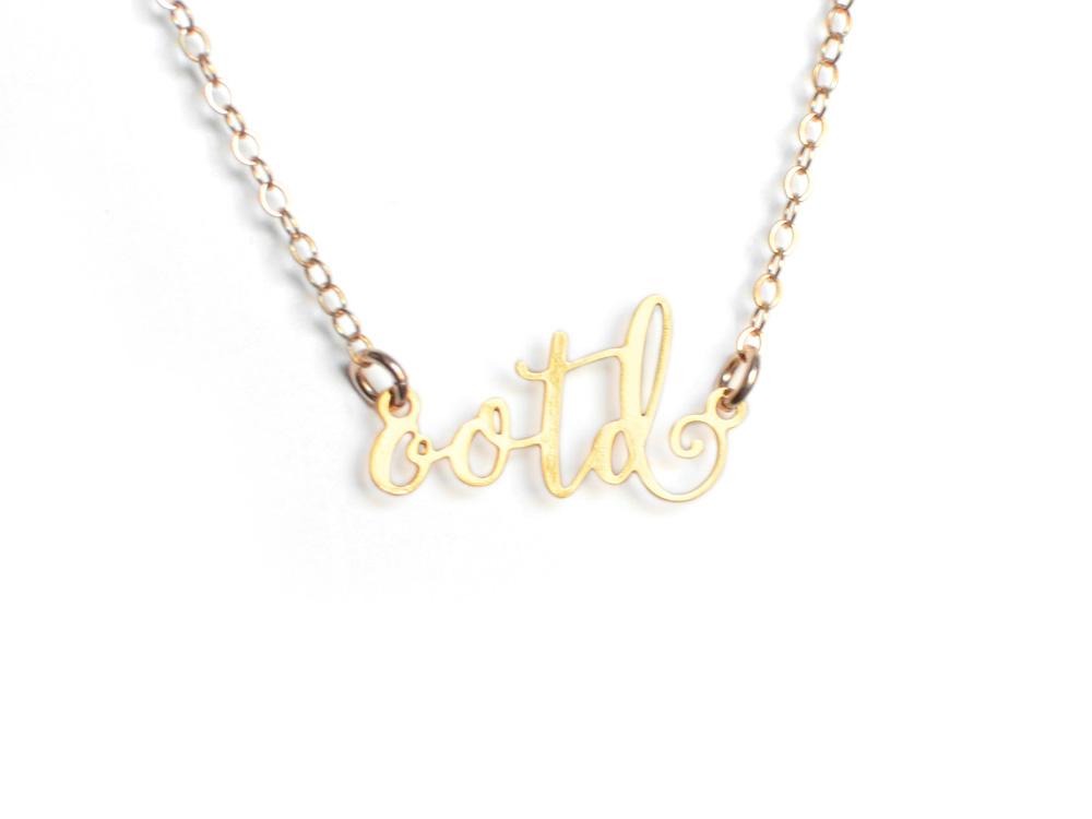 Ootd Necklace - Texting Necklaces - High Quality, Affordable Necklace - Available in Gold and Silver - Made in USA - Brevity Jewelry