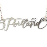 Portland City Love Necklace - High Quality, Hand Lettered, Calligraphy City Necklace - Your Favorite City - Available in Gold and Silver - Made in USA - Brevity Jewelry