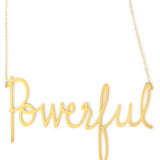 Powerful Necklace - High Quality, Affordable, Hand Written, Empowering, Self Love, Mantra Word Necklace - Available in Gold and Silver - Small and Large Sizes - Made in USA - Brevity Jewelry