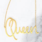 Queen Necklace - High Quality, Affordable, Hand Written, Empowering, Self Love, Mantra Word Necklace - Available in Gold and Silver - Small and Large Sizes - Made in USA - Brevity Jewelry