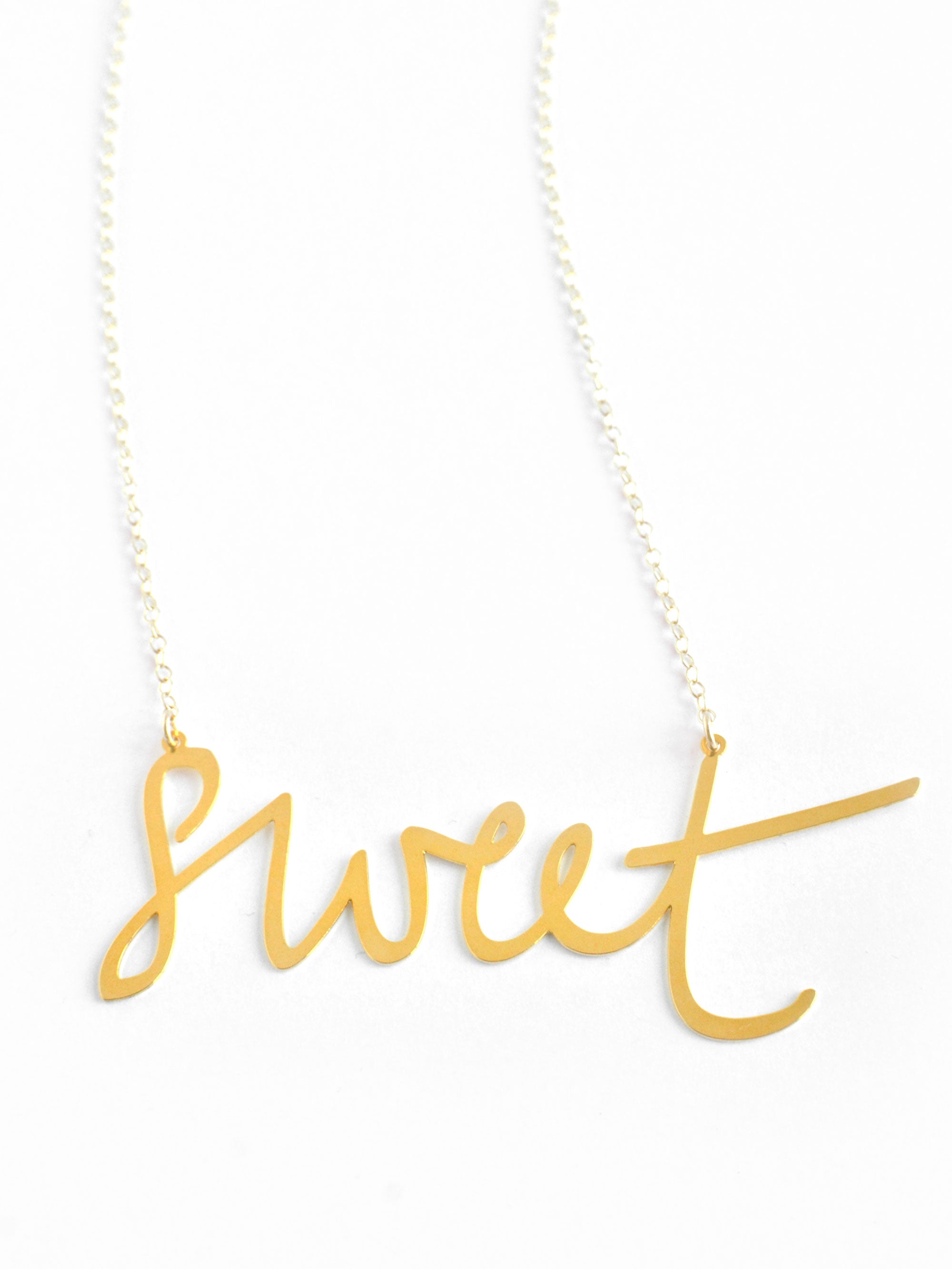 Sweet Necklace - High Quality, Affordable, Hand Written, Self Love, Mantra Word Necklace - Available in Gold and Silver - Small and Large Sizes - Made in USA - Brevity Jewelry