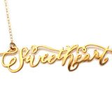 Sweetheart Necklace - High Quality, Affordable, Endearment Nickname Necklace - Available in Gold and Silver - Made in USA - Brevity Jewelry