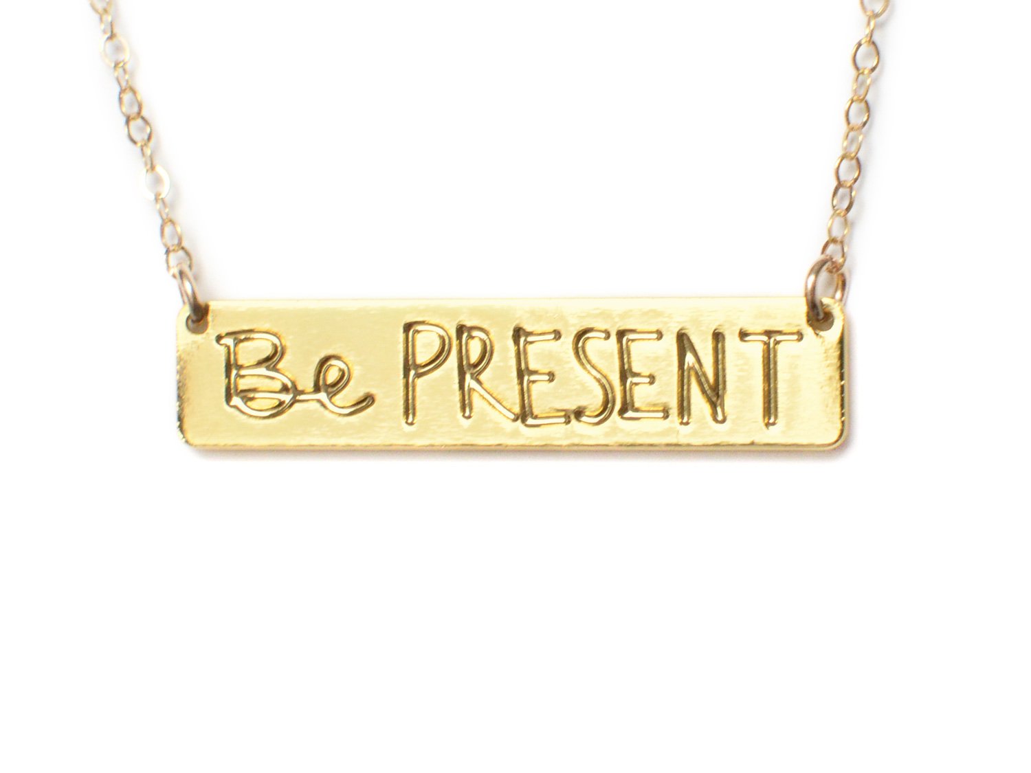 Be Present Bar Necklace - High Quality, Affordable, Hand Written, Empowering, Self Love, Mantra Word Necklace - Available in Gold and Silver - Made in USA - Brevity Jewelry