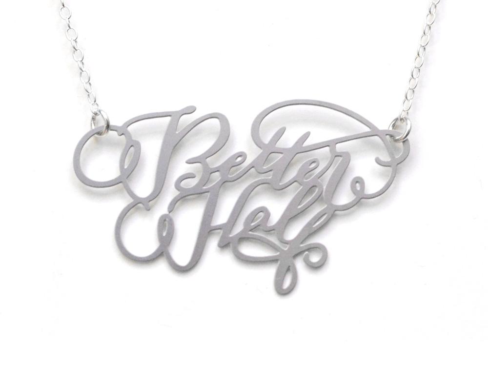 Better Half Necklace - High Quality, Affordable, Endearment Nickname Necklace - Available in Gold and Silver - Made in USA - Brevity Jewelry