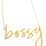 Bossy Necklace - High Quality, Affordable, Hand Written, Empowering, Self Love, Mantra Word Necklace - Available in Gold and Silver - Small and Large Sizes - Made in USA - Brevity Jewelry