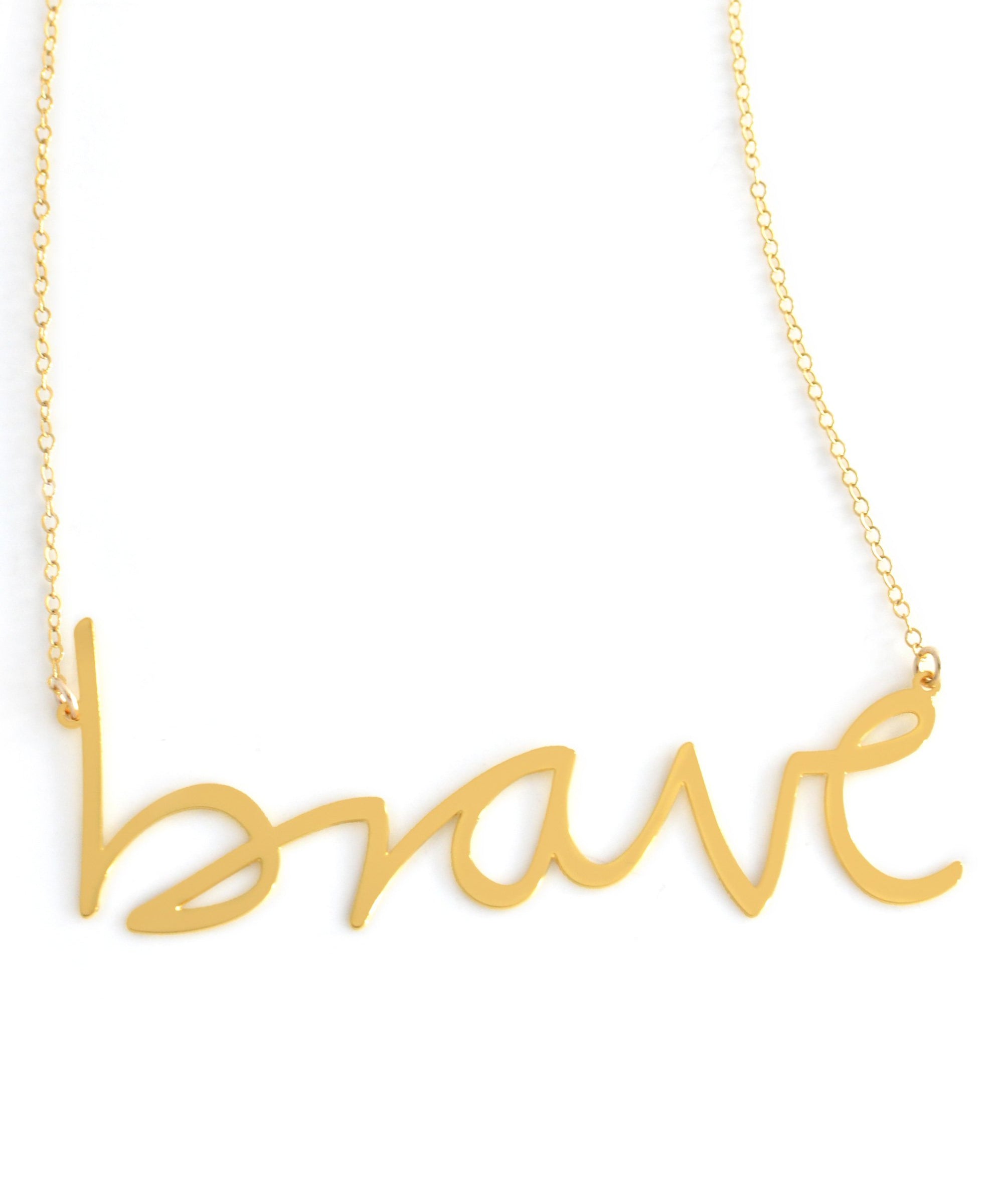 Brave Necklace - High Quality, Affordable, Hand Written, Empowering, Self Love, Mantra Word Necklace - Available in Gold and Silver - Small and Large Sizes - Made in USA - Brevity Jewelry