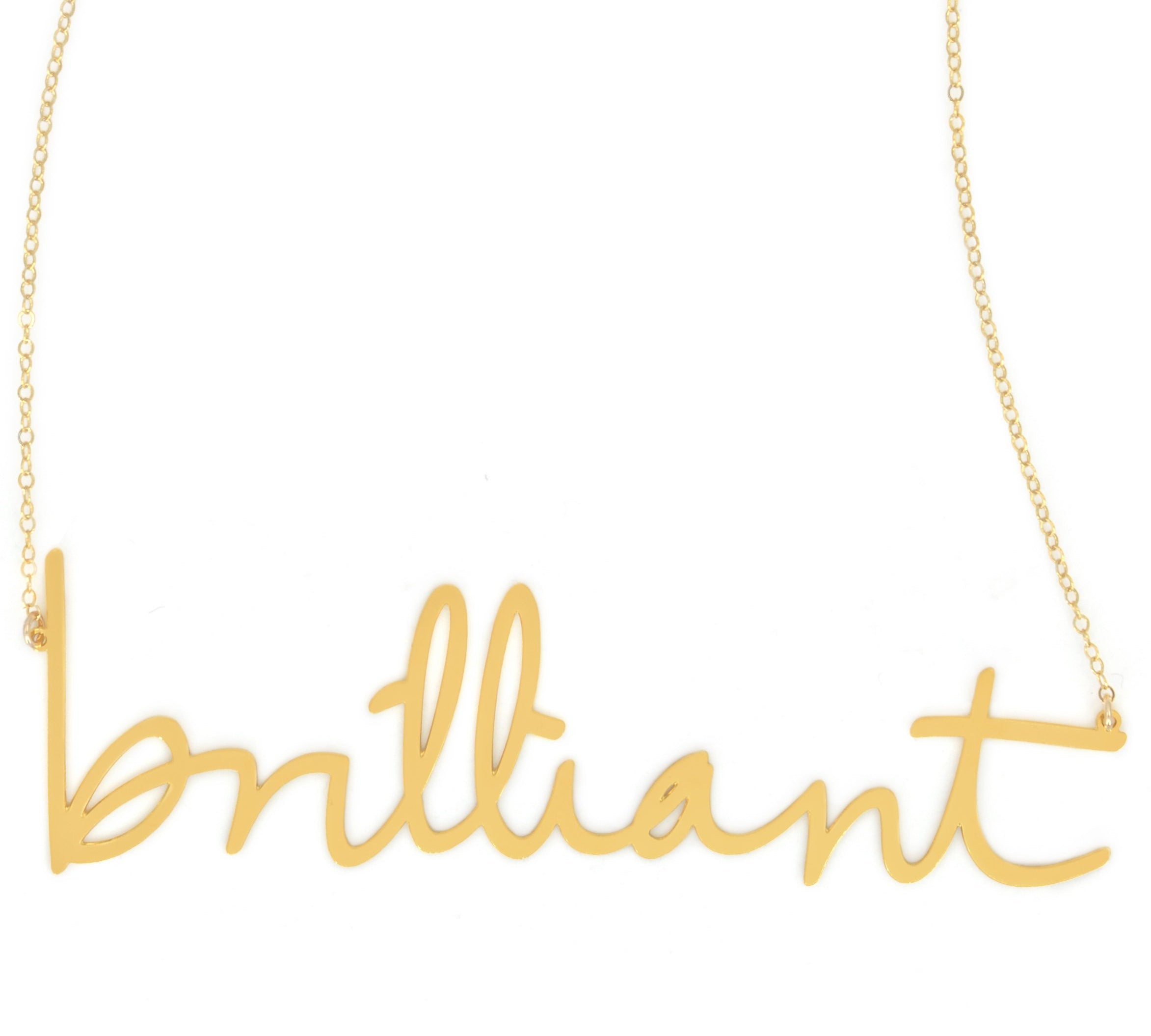 Brilliant Necklace - High Quality, Affordable, Hand Written, Empowering, Self Love, Mantra Word Necklace - Available in Gold and Silver - Small and Large Sizes - Made in USA - Brevity Jewelry