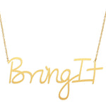 Bring It Necklace - High Quality, Affordable, Hand Written, Empowering, Self Love, Mantra Word Necklace - Available in Gold and Silver - Small and Large Sizes - Made in USA - Brevity Jewelry