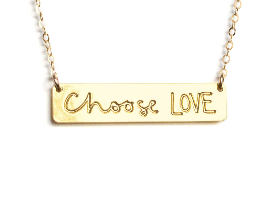 Choose Love Bar Necklace - High Quality, Affordable, Hand Written, Empowering, Self Love, Mantra Word Necklace - Available in Gold and Silver - Made in USA - Brevity Jewelry