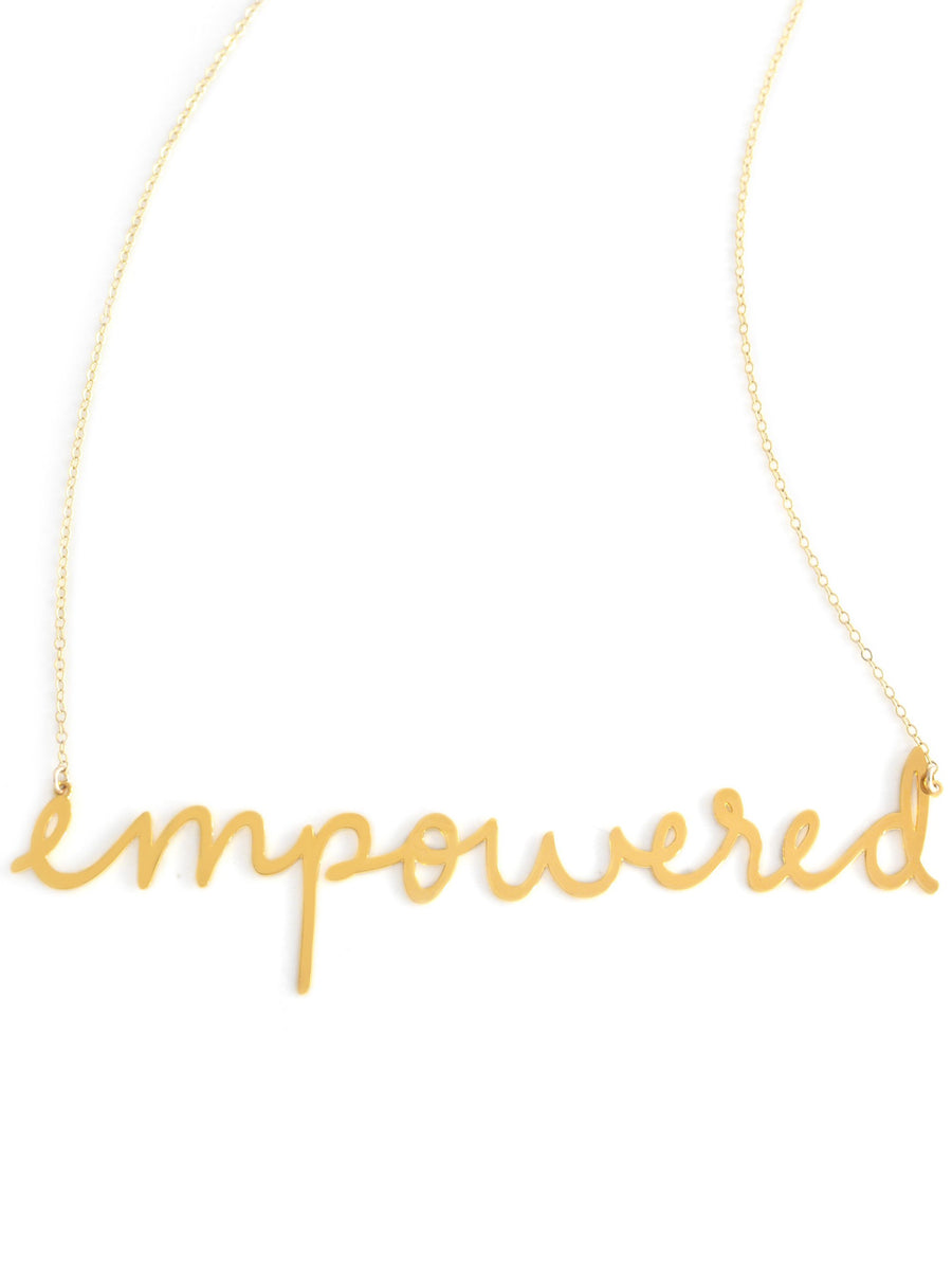Empowered Necklace - High Quality, Affordable, Hand Written, Empowering, Self Love, Mantra Word Necklace - Available in Gold and Silver - Small and Large Sizes - Made in USA - Brevity Jewelry