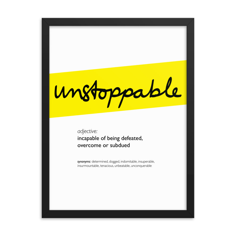 Framed Yellow Unstoppable Print With Word Definition - High Quality, Affordable, Hand Written, Empowering, Self Love, Mantra Word Print. Archival-Quality, Matte Giclée Print - Brevity Jewelry