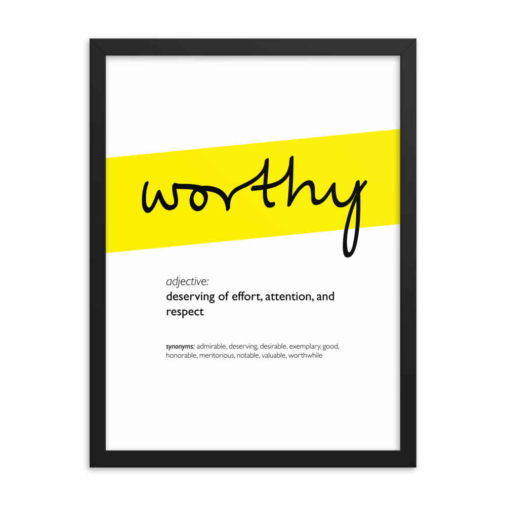 Framed Yellow Worthy Print With Word Definition - High Quality, Affordable, Hand Written, Empowering, Self Love, Mantra Word Print. Archival-Quality, Matte Giclée Print - Brevity Jewelry