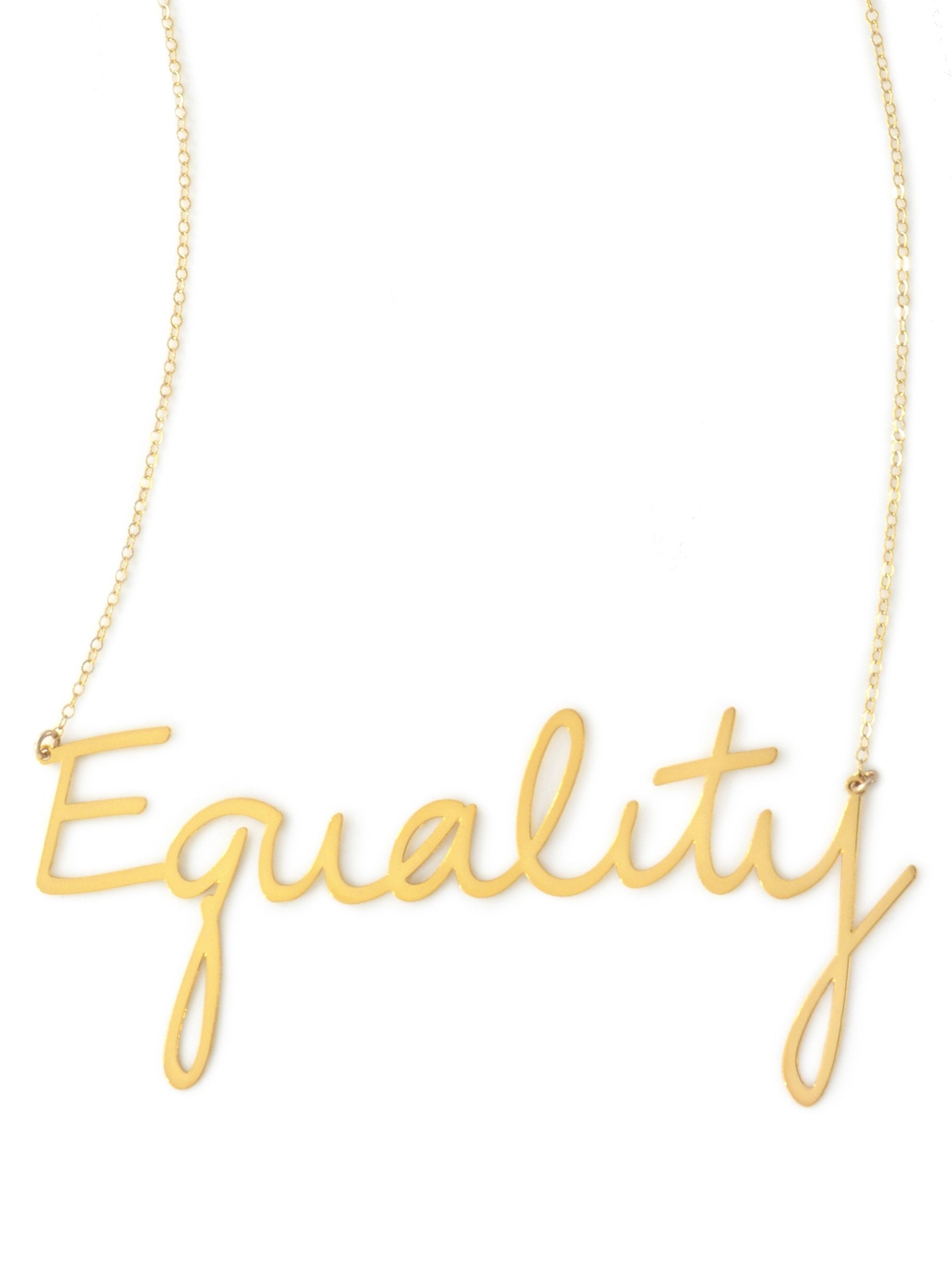 Equality Necklace - High Quality, Affordable, Hand Written, Empowering, Self Love, Mantra Word Necklace - Available in Gold and Silver - Small and Large Sizes - Made in USA - Brevity Jewelry