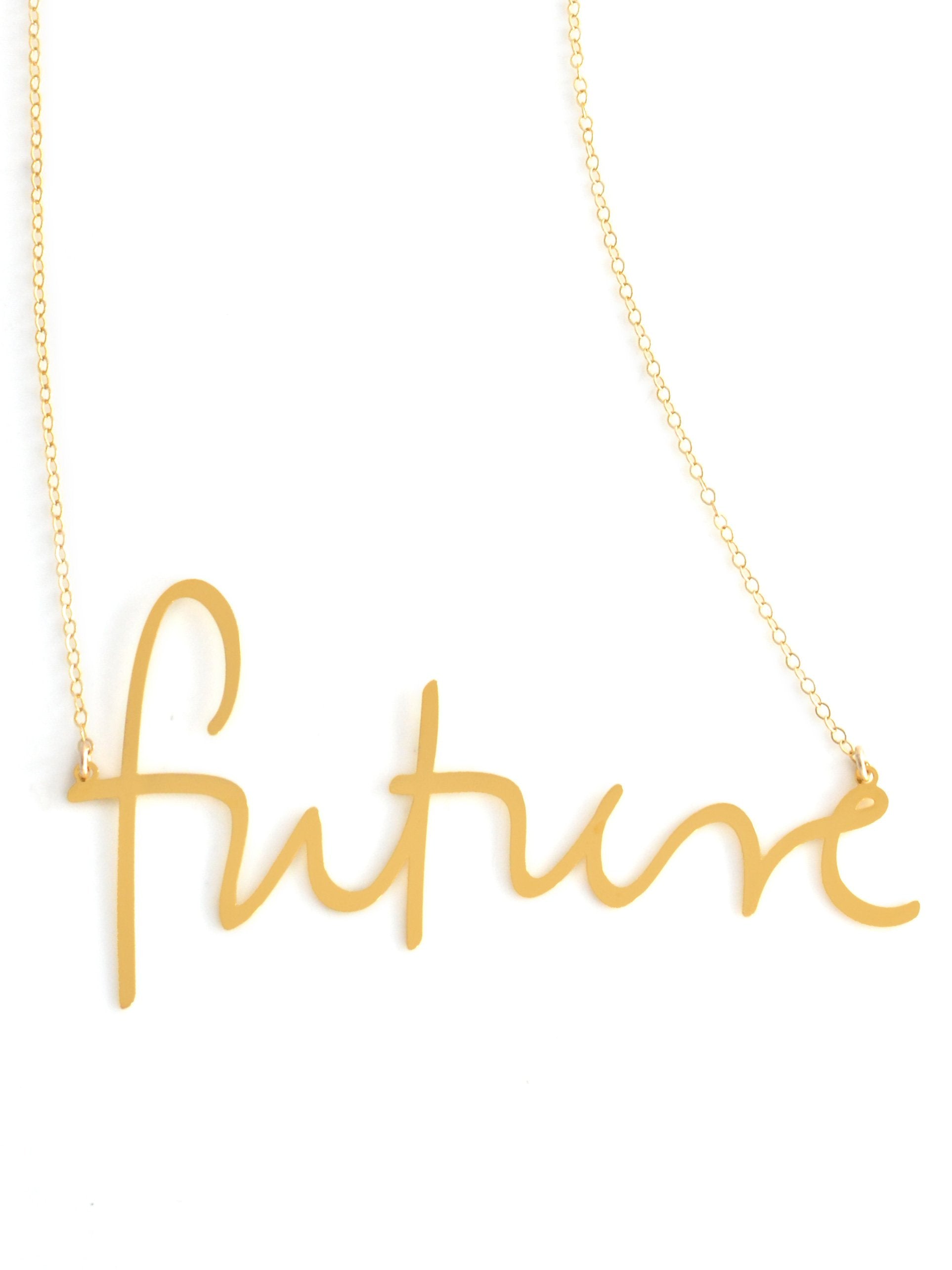 Future Necklace - High Quality, Affordable, Hand Written, Empowering, Self Love, Mantra Word Necklace - Available in Gold and Silver - Small and Large Sizes - Made in USA - Brevity Jewelry