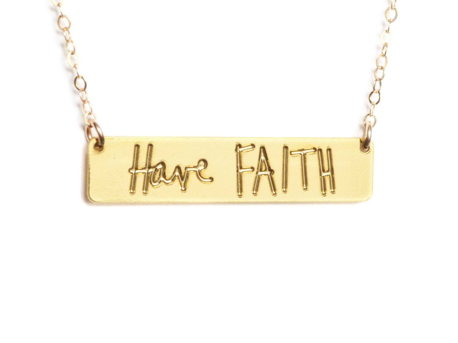 Have Faith Bar Necklace - High Quality, Affordable, Hand Written, Empowering, Self Love, Mantra Word Necklace - Available in Gold and Silver - Made in USA - Brevity Jewelry