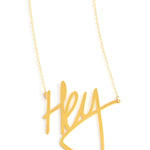Hey Necklace - High Quality, Affordable, Hand Written, Self Love, Mantra Word Necklace - Available in Gold and Silver - Small and Large Sizes - Made in USA - Brevity Jewelry