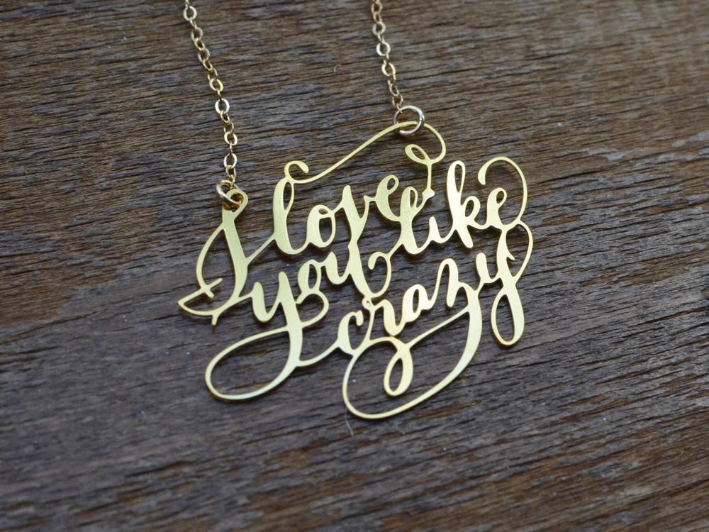 I love you like crazy  - Brevity Jewelry - Made in USA - Affordable gold and silver necklaces