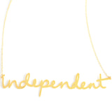 Independent Necklace - High Quality, Affordable, Hand Written, Empowering, Self Love, Mantra Word Necklace - Available in Gold and Silver - Small and Large Sizes - Made in USA - Brevity Jewelry