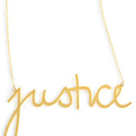 Justice Necklace - High Quality, Affordable, Hand Written, Empowering, Self Love, Mantra Word Necklace - Available in Gold and Silver - Small and Large Sizes - Made in USA - Brevity Jewelry