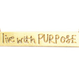 Live With Purpose Bar Necklace - High Quality, Affordable, Hand Written, Empowering, Self Love, Mantra Word Necklace - Available in Gold and Silver - Made in USA - Brevity Jewelry