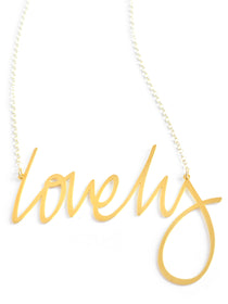 Lovely Necklace - High Quality, Affordable, Hand Written, Self Love, Mantra Word Necklace - Available in Gold and Silver - Small and Large Sizes - Made in USA - Brevity Jewelry