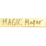 Magic Maker Bar Necklace - High Quality, Affordable, Hand Written, Self Love, Mantra Word Necklace - Available in Gold and Silver - Made in USA - Brevity Jewelry