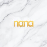 Nana Word Charm - High Quality, Affordable, Individual Charm for a Custom Locket - Available in Gold and Silver - Made in USA - Brevity Jewelry - Gift for Grandma