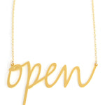 Open Necklace - High Quality, Affordable, Hand Written, Self Love, Mantra Word Necklace - Available in Gold and Silver - Small and Large Sizes - Made in USA - Brevity Jewelry