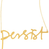 Persist Necklace - High Quality, Affordable, Hand Written, Empowering, Self Love, Mantra Word Necklace - Available in Gold and Silver - Small and Large Sizes - Made in USA - Brevity Jewelry