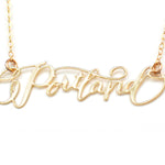 Portland City Love Necklace - High Quality, Hand Lettered, Calligraphy City Necklace - Your Favorite City - Available in Gold and Silver - Made in USA - Brevity Jewelry