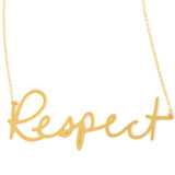 Respect Necklace - High Quality, Affordable, Hand Written, Empowering, Self Love, Mantra Word Necklace - Available in Gold and Silver - Small and Large Sizes - Made in USA - Brevity Jewelry