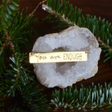 You Are Enough Bar Necklace - High Quality, Affordable, Hand Written, Empowering, Self Love, Mantra Word Necklace - Available in Gold and Silver - Made in USA - Brevity Jewelry