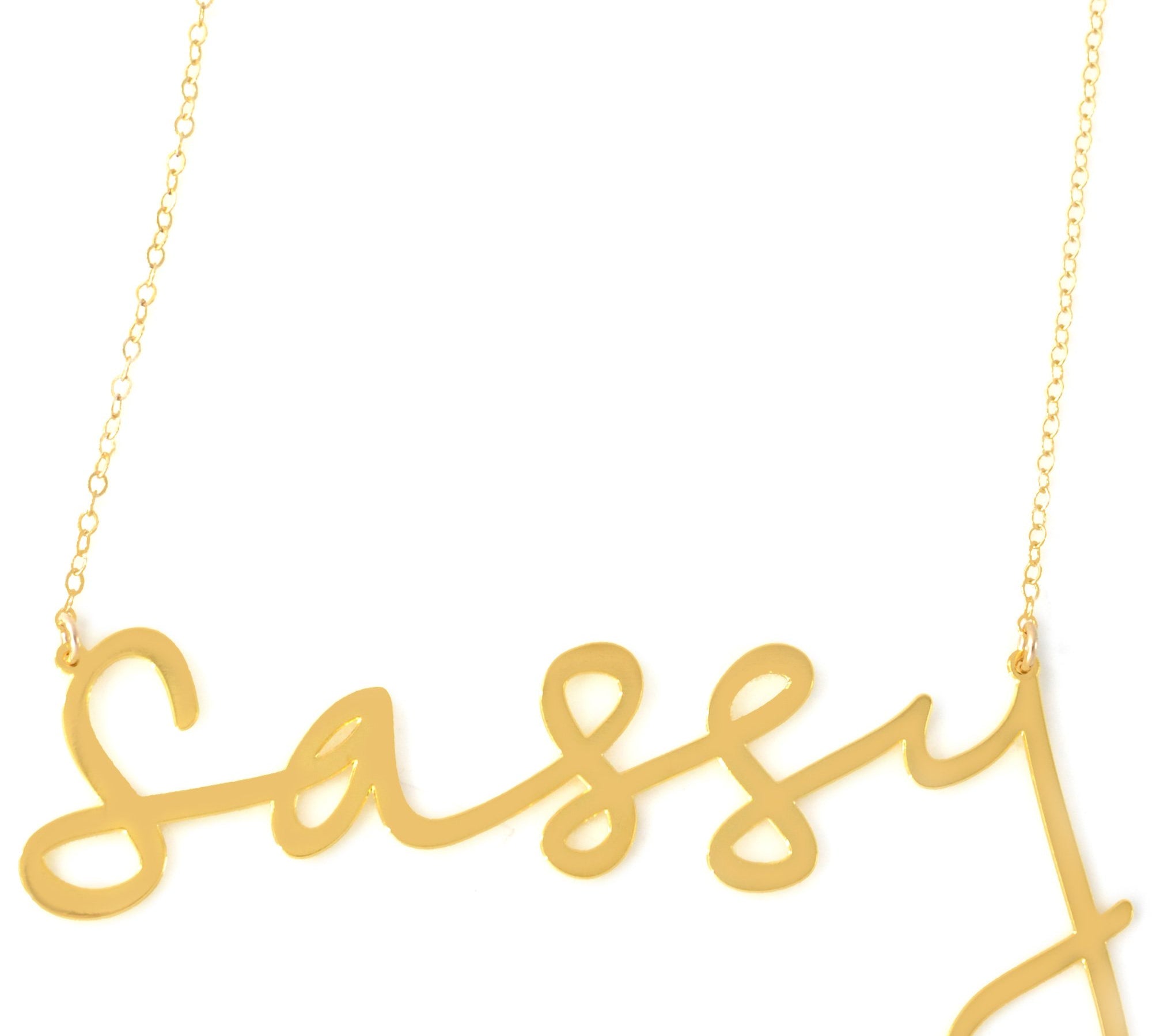 Sassy Necklace - High Quality, Affordable, Hand Written, Empowering, Self Love, Mantra Word Necklace - Available in Gold and Silver - Small and Large Sizes - Made in USA - Brevity Jewelry