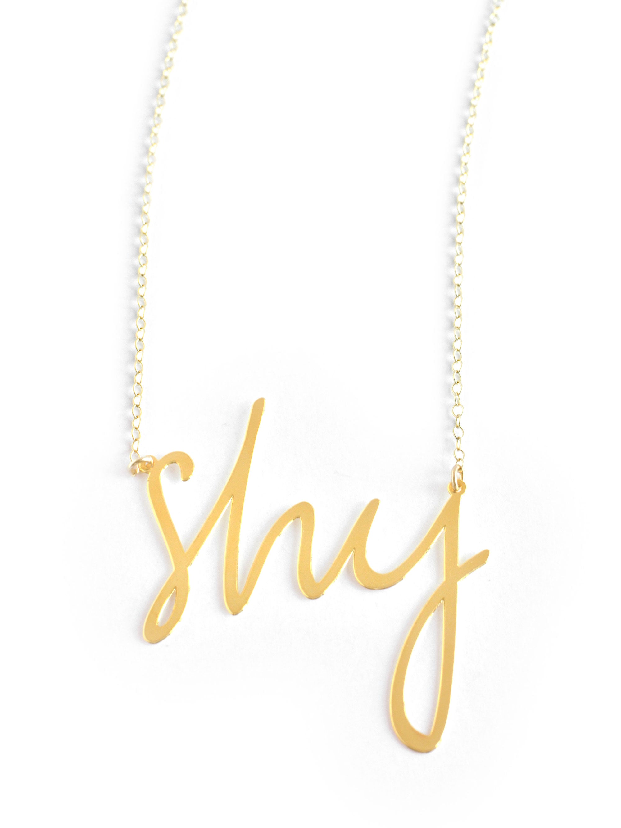 Shy Necklace - High Quality, Affordable, Hand Written, Self Love, Mantra Word Necklace - Available in Gold and Silver - Small and Large Sizes - Made in USA - Brevity Jewelry