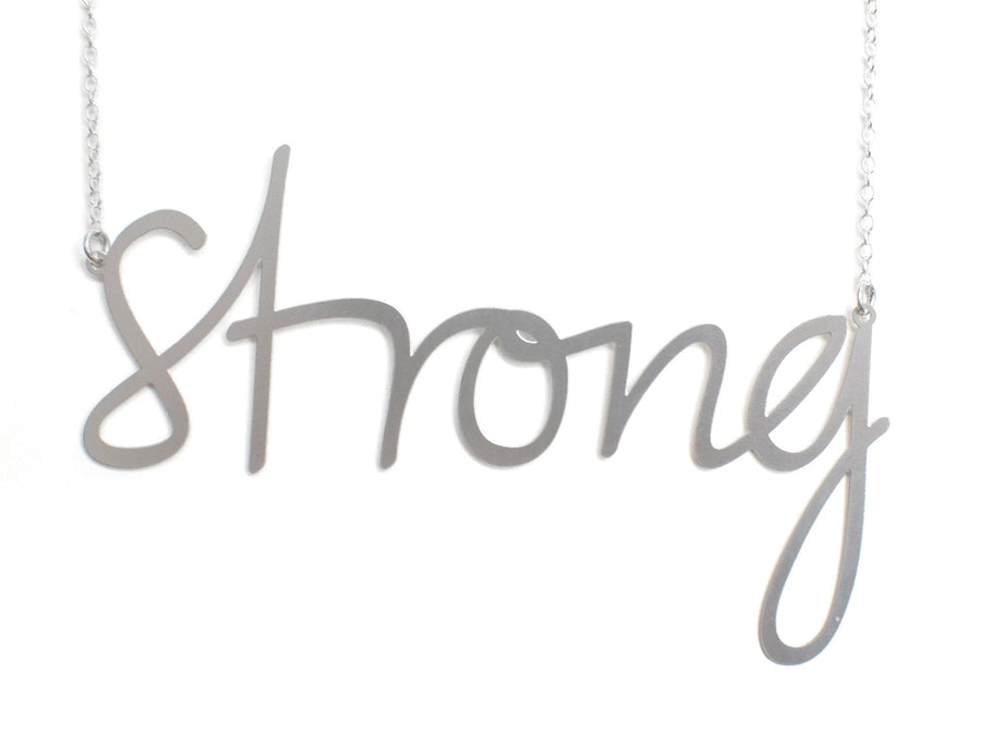 Strong Necklace - High Quality, Affordable, Hand Written, Empowering, Self Love, Mantra Word Necklace - Available in Gold and Silver - Small and Large Sizes - Made in USA - Brevity Jewelry