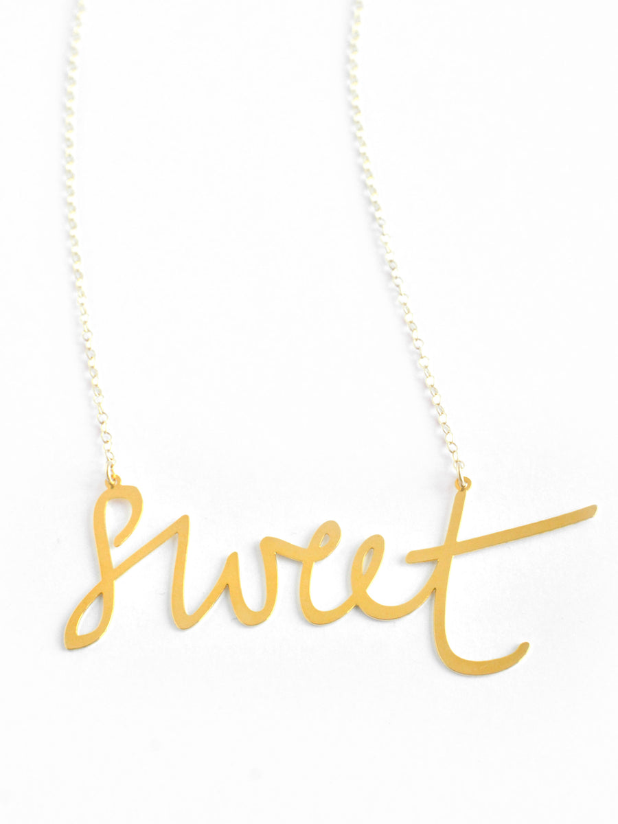 Sweet Necklace - High Quality, Affordable, Hand Written, Self Love, Mantra Word Necklace - Available in Gold and Silver - Small and Large Sizes - Made in USA - Brevity Jewelry