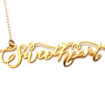 Sweetheart Necklace - High Quality, Affordable, Endearment Nickname Necklace - Available in Gold and Silver - Made in USA - Brevity Jewelry