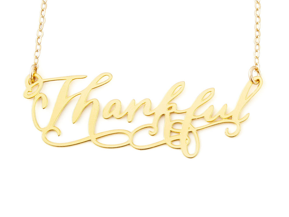 Thankful Necklace - High Quality, Affordable, Endearment Nickname Necklace - Available in Gold and Silver - Made in USA - Brevity Jewelry
