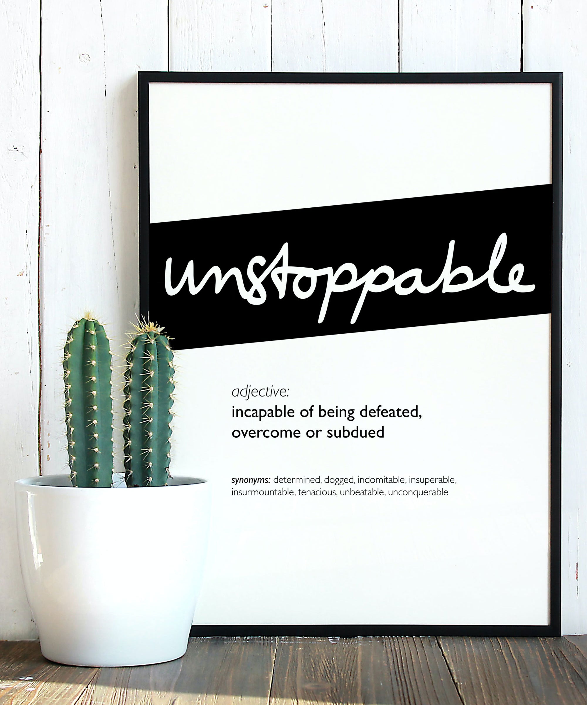 Framed Black Unstoppable Print With Word Definition - High Quality, Affordable, Hand Written, Empowering, Self Love, Mantra Word Print. Archival-Quality, Matte Giclée Print - Brevity Jewelry
