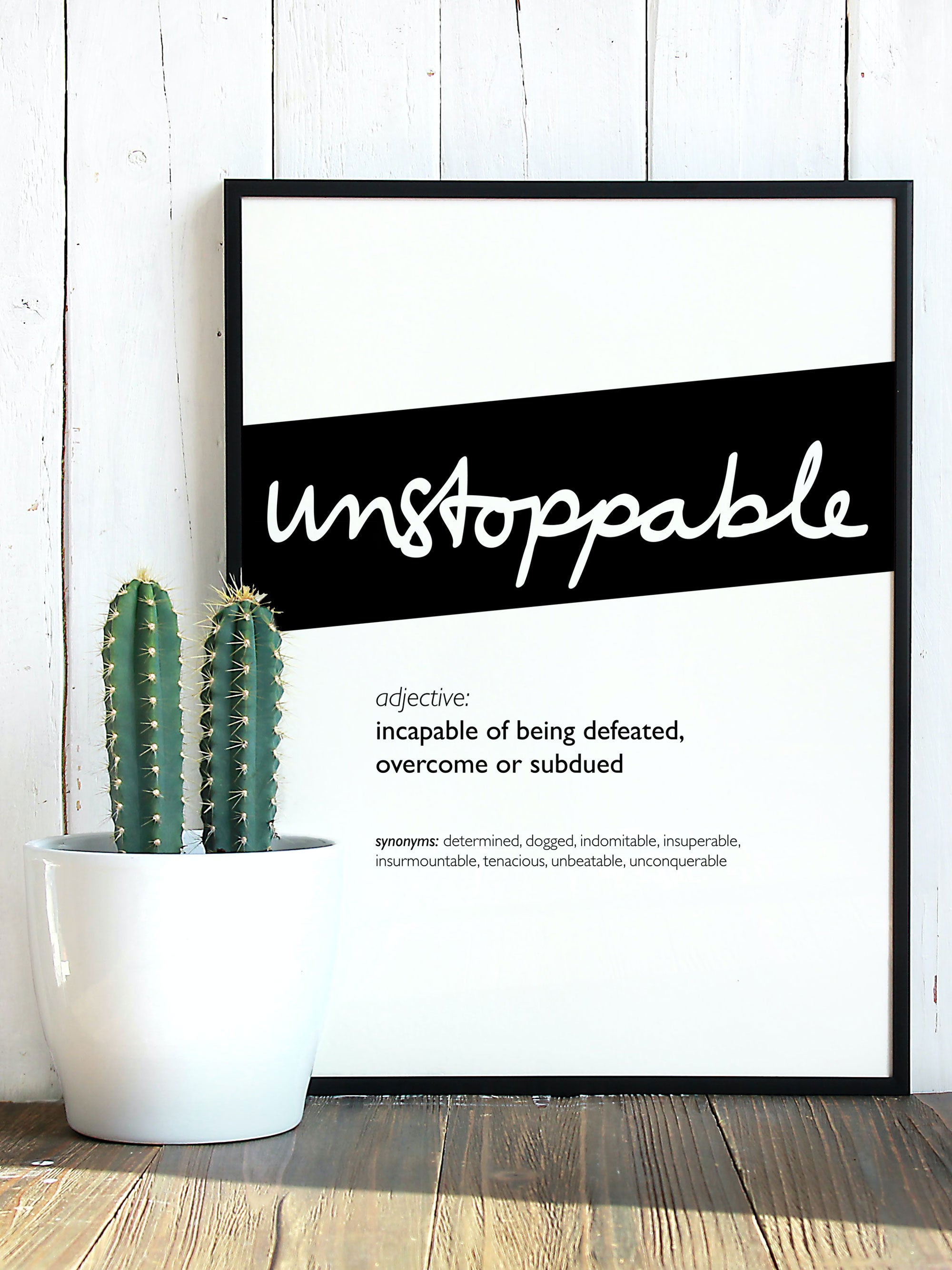 Framed Black Unstoppable Print With Word Definition - High Quality, Affordable, Hand Written, Empowering, Self Love, Mantra Word Print. Archival-Quality, Matte Giclée Print - Brevity Jewelry