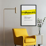 Framed Yellow Unstoppable Print With Word Definition - High Quality, Affordable, Hand Written, Empowering, Self Love, Mantra Word Print. Archival-Quality, Matte Giclée Print - Brevity Jewelry