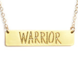 Warrior Bar Necklace - High Quality, Affordable, Hand Written, Empowering, Self Love, Mantra Word Necklace - Available in Gold and Silver - Made in USA - Brevity Jewelry
