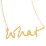 What Necklace - High Quality, Affordable, Hand Written, Self Love, Mantra Word Necklace - Available in Gold and Silver - Small and Large Sizes - Made in USA - Brevity Jewelry