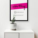 Framed Magenta Worthy Print With Word Definition - High Quality, Affordable, Hand Written, Empowering, Self Love, Mantra Word Print. Archival-Quality, Matte Giclée Print - Brevity Jewelry