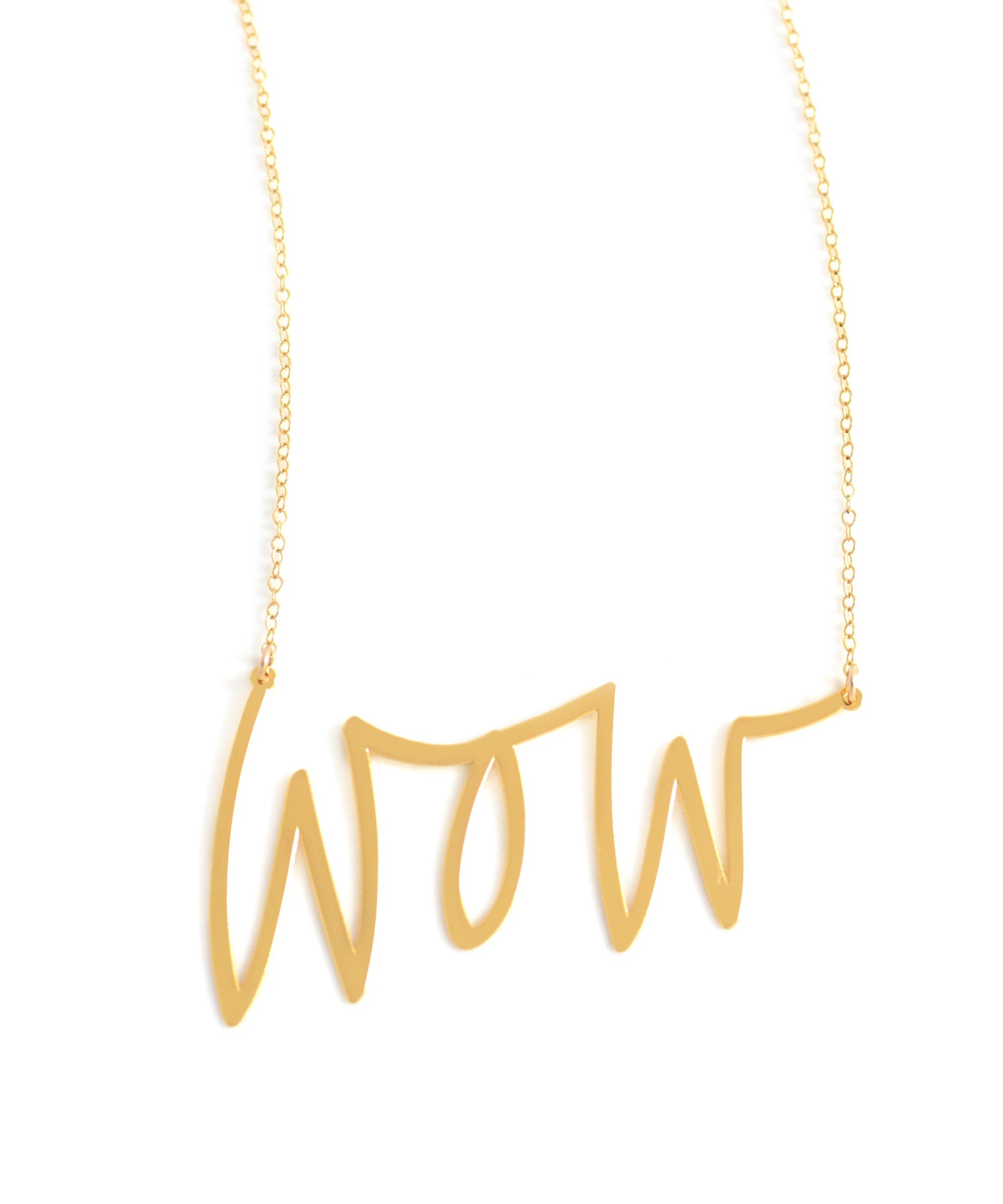 Wow Necklace - High Quality, Affordable, Hand Written, Self Love, Mantra Word Necklace - Available in Gold and Silver - Small and Large Sizes - Made in USA - Brevity Jewelry
