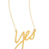 Yes Necklace - High Quality, Affordable, Hand Written, Self Love, Mantra Word Necklace - Available in Gold and Silver - Small and Large Sizes - Made in USA - Brevity Jewelry