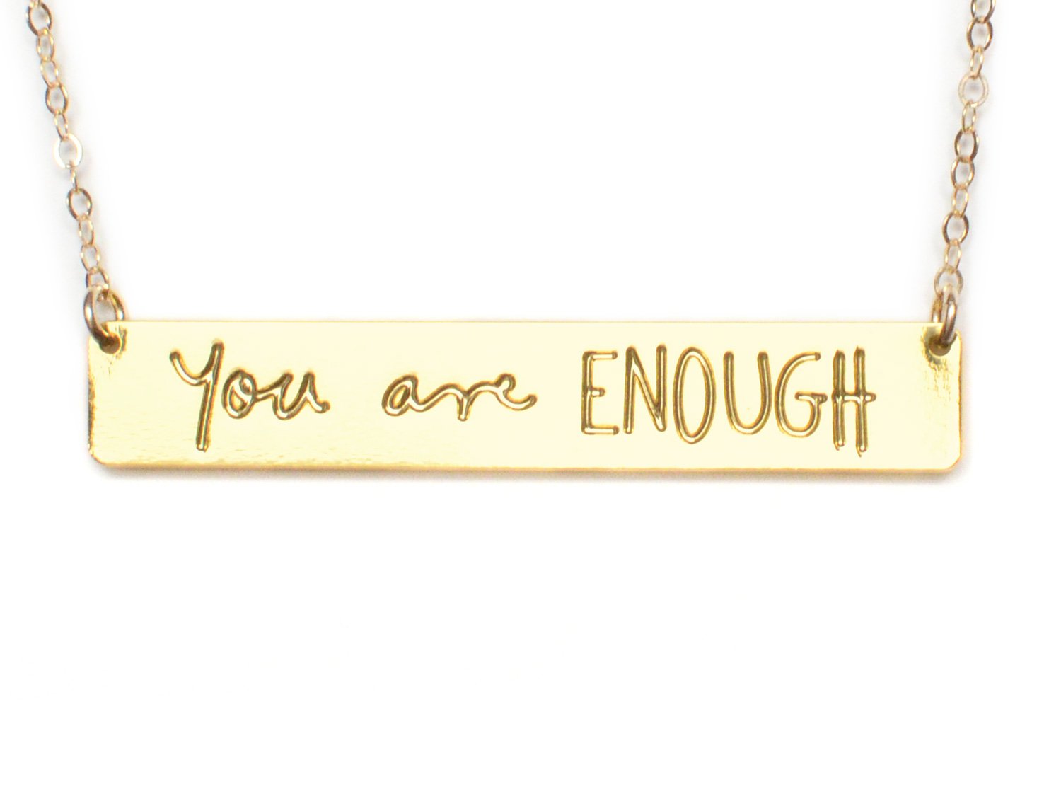 You Are Enough Bar Necklace - High Quality, Affordable, Hand Written, Empowering, Self Love, Mantra Word Necklace - Available in Gold and Silver - Made in USA - Brevity Jewelry